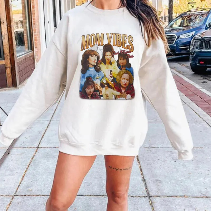 90’S Mom Vibes T-Shirt / Sweatshirt / Hoodie