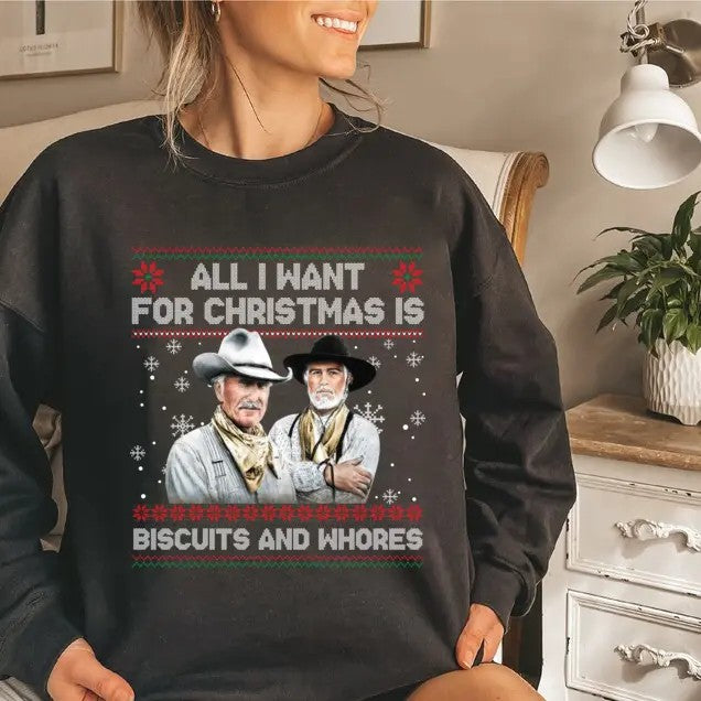 Funny Western Movie Quote Ugly Christmas Gift T-Shirt / Sweatshirt / Hoodie